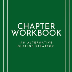 Pode incluir: Uma capa de livro verde com texto branco que diz "CHAPTER WORKBOOK AN ALTERNATIVE OUTLINE STRATEGY". A capa tem linhas verticais brancas de cada lado.