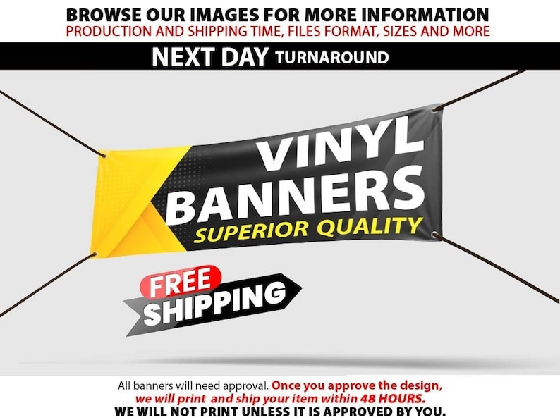 May include: A black and yellow vinyl banner with the text "Vinyl Banners Superior Quality" and "Free Shipping".