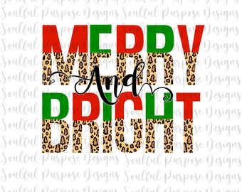 Merry and Bright PNG Christmas Leopard split font Sublimation Christmas Design