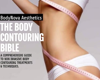 Body Contouring Manual  "The Body Contouring Bible" Cavitation, RF Skin Tightening, Laser Lipo, Wood  Therapy, Yesotherapy, Ice Sculpting