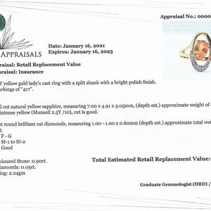 May include: An appraisal report for a yellow gold ring with a yellow sapphire and diamonds. The ring is set with a split shank and has a bright polish finish. The report includes details about the stones, including their size, weight, and clarity. The report also includes the estimated retail replacement value of the ring.