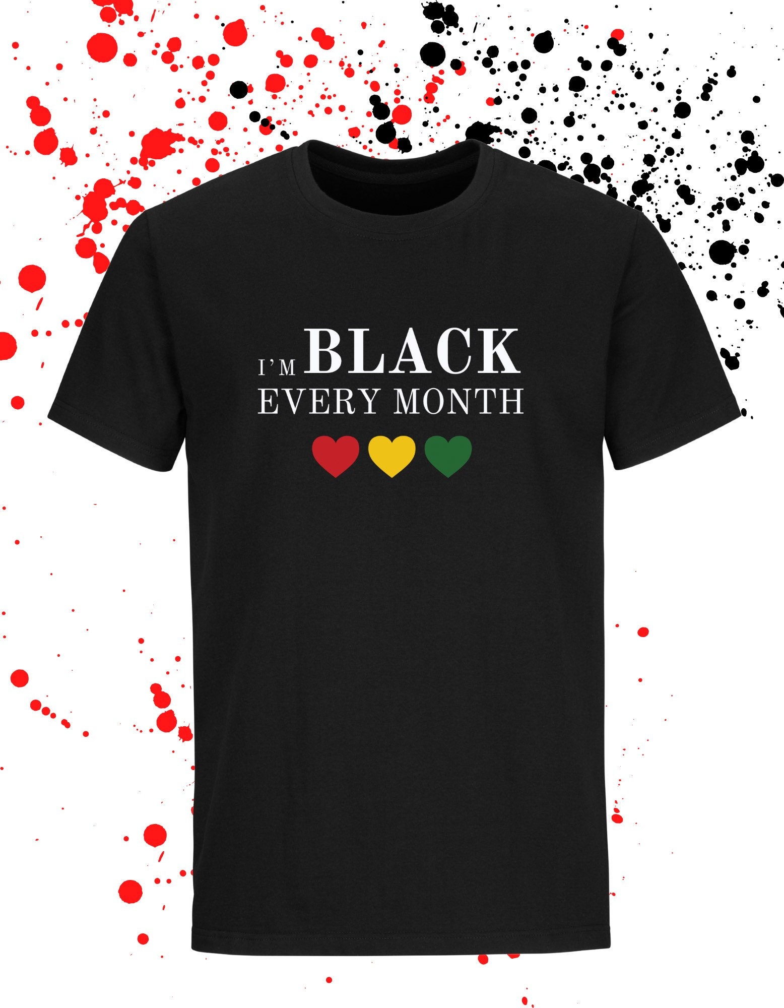 Discover Im Black Every Month, Black History Month Shirt