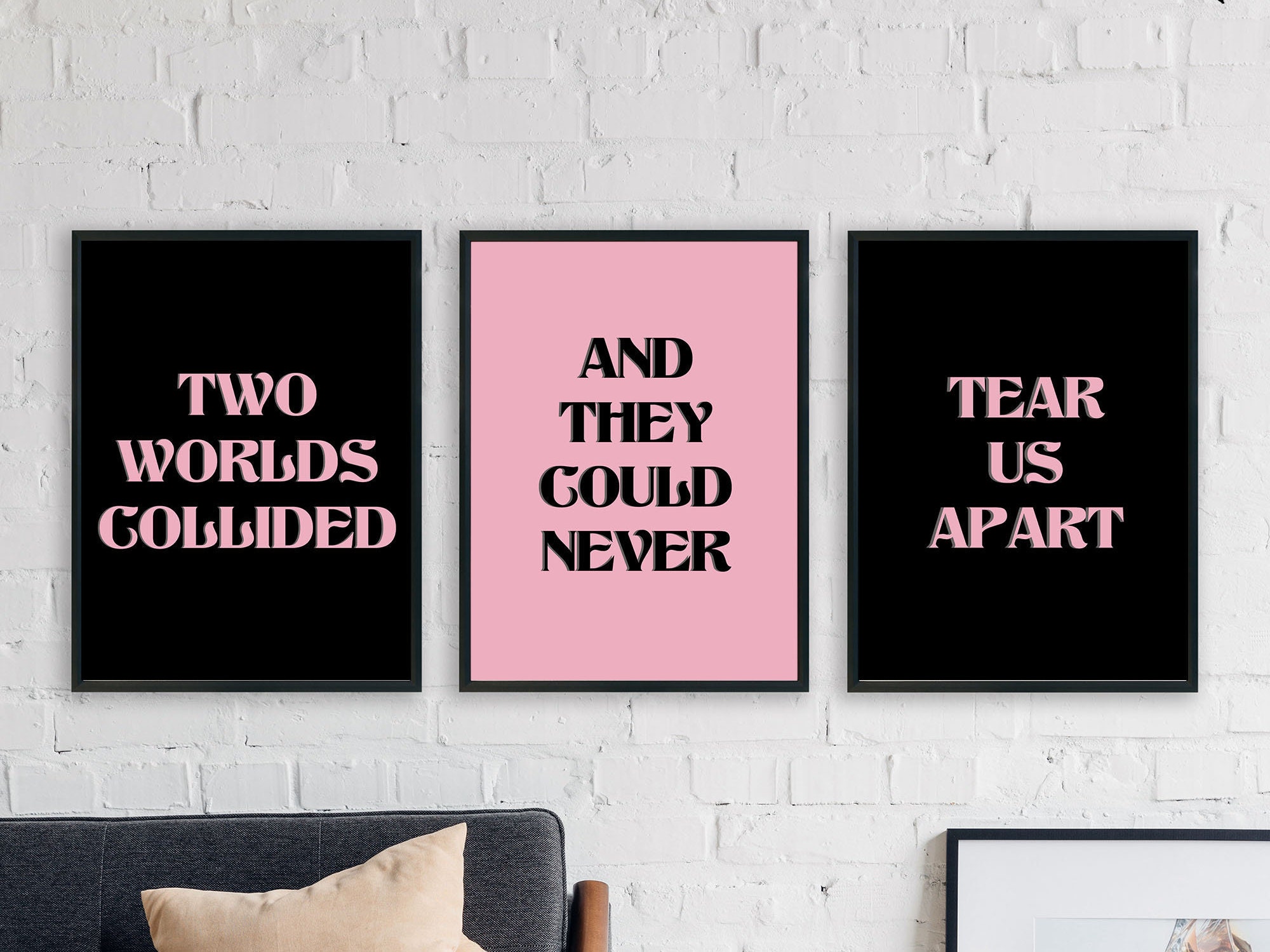 No Framed Never Tear Us Apart