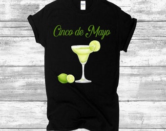Cinco De Mayo T-Shirt, Cinco De Mayo Margarita T-Shirt, Cinco De Mayo Tee, Cinco De Mayo Drinking Shirt, Party Shirt