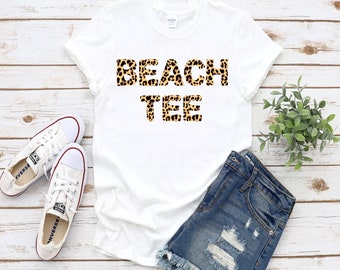 Beach Tee Leopard Cheetah Print Tshirt, Summer T-shirt, Beach Shirt, Beach Vacation Shirt for Women, Girls Trip, Graphic Tee, Gifts for Her