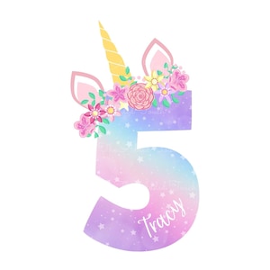 May include: A whimsical illustration of the number 5, designed as a unicorn. The number is a gradient of blue, purple, and pink with white stars. It features a golden horn, pink ears, and a floral crown. The name "Tracy" is written on the number.
