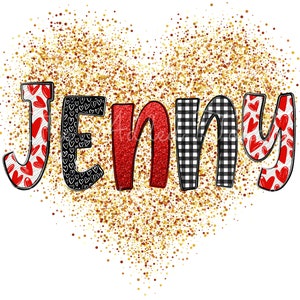 May include: The name "Jenny" is spelled out in colorful letters against a gold glitter background. The letters are decorated with red hearts and black and white checkered patterns.