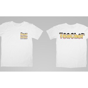 May include: White t-shirt with the text "First Grade" in yellow and black on the front and "Teacher" in yellow and black on the back.