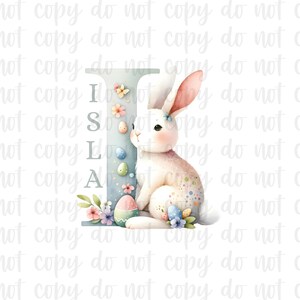 May include: A watercolor illustration of a white bunny with pink ears and colorful spots sitting next to a light blue letter I. The letter I has the letters I, S, L, and A written vertically on it. The bunny and letter are surrounded by pastel pink, blue, and yellow flowers and eggs.