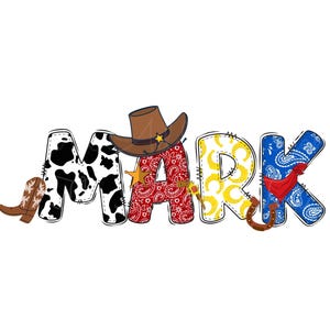May include: The name "MARK" is spelled out in colorful letters. Each letter is decorated with a different pattern, including cowhide, paisley, and a yellow floral design. A cowboy hat sits on top of the "A" and a cowboy boot is next to the "M".