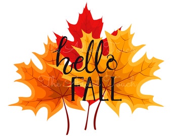 Hello Fall PNG, Fall Leaves Image, Fall Shirt Download, Autumn Shirt Design, Fall Instant Download