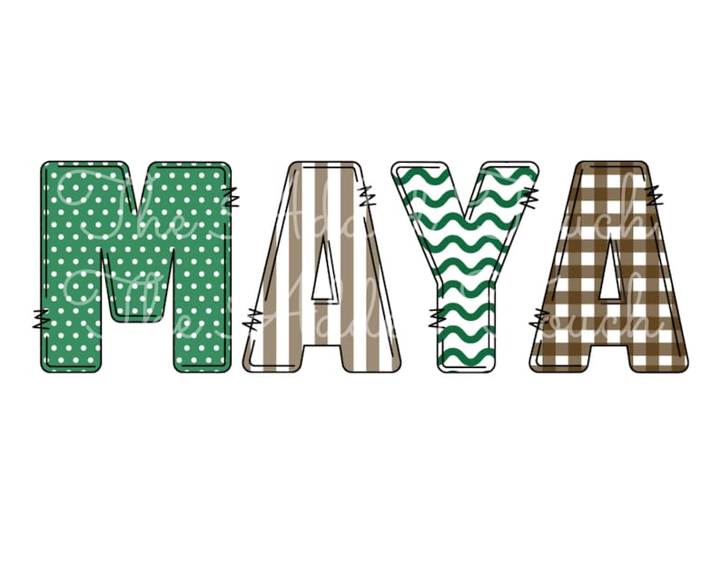 May include: The name "MAYA" is spelled out in large, colorful letters. Each letter has a different pattern: polka dots, stripes, wavy lines, and gingham.