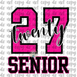 May include: A graphic design featuring the number "23" in hot pink with a black outline, the word "twenty" in a cursive font, and the word "SENIOR" in a bold, block letter font. The design is on a white background.