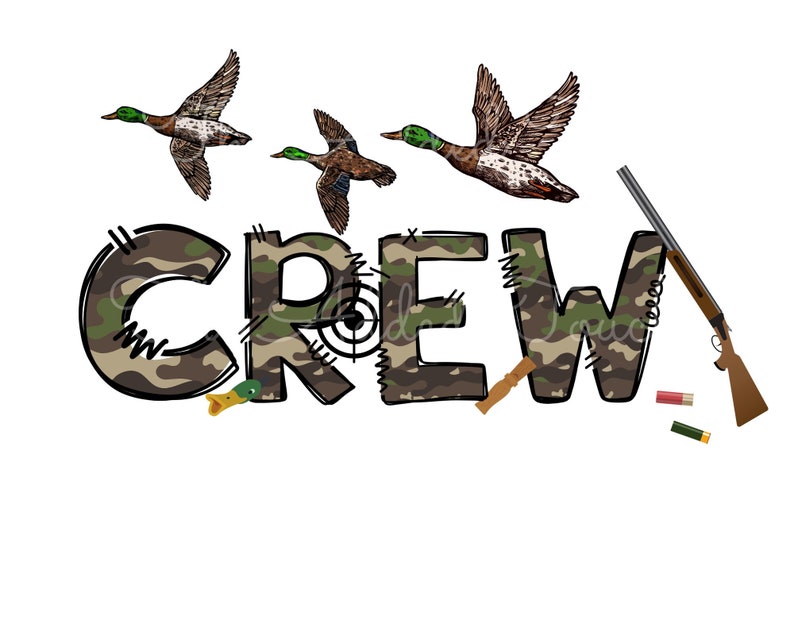 May include: Camouflage print "CREW" text with a target symbol in the "E". Three ducks flying above the text. A shotgun and shotgun shells are below the text.