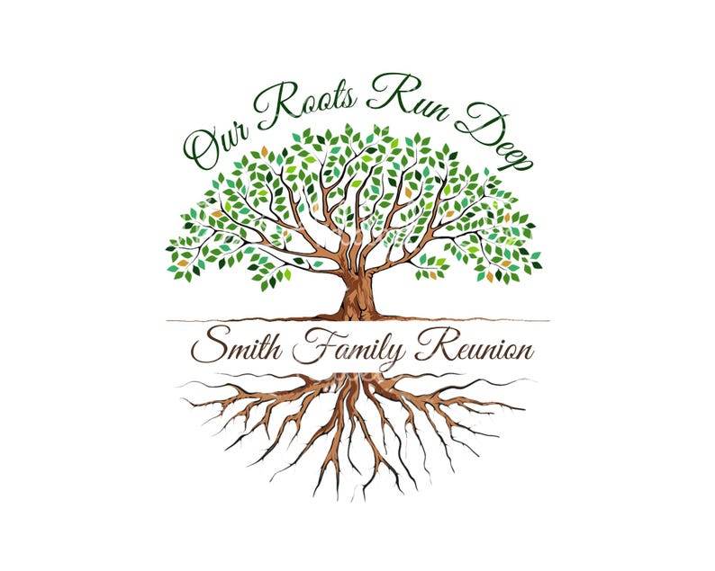 May include: A green tree with brown roots and the text "Our Roots Run Deep Smith Family Reunion".
