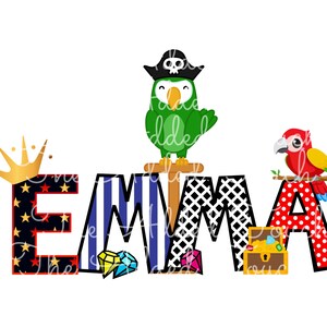 May include: The name "EMMA" is spelled out in colorful letters with different patterns. The letter "E" has red stars, "M" has blue and white stripes, "M" has black and white checkered pattern, and "A" has red polka dots. A green parrot wearing a pirate hat is perched on a wooden post next to the letter "M". A red parrot is perched on a branch next to the letter "A". There is a gold crown above the letter "E" and a gold treasure chest in front of the letter "A".