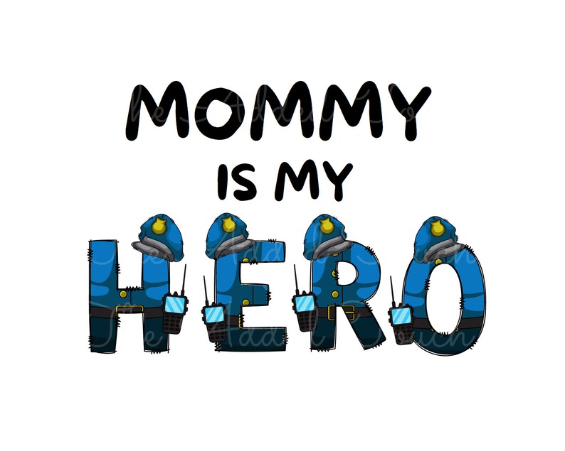 Police Dad PNG, Daddy is My Hero Image, LEO PNG, Sublimation Police Officer Father, Cop Dad Digital, Child of Police Officer Shirt Design image 4