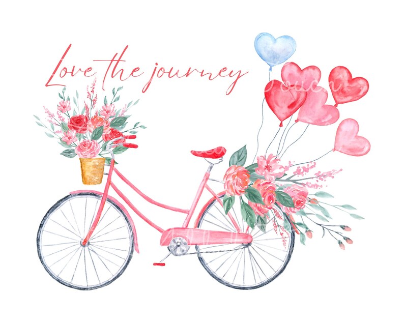 May include: A pink bicycle with a basket full of pink and red flowers. The bicycle has a basket on the front and a bouquet of flowers tied to the back. The text "Love the journey" is written in red above the bicycle.