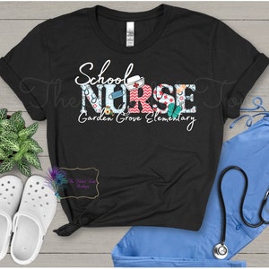 Custom School Nurse PNG, Your School Name Nurse Image, Sublimation School Nurse Digital Image, Personalized Custom School Nurse Shirt