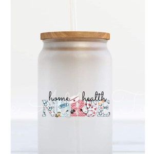 May include: A frosted glass tumbler with a wooden lid and a clear straw. The tumbler has a design that says "home health nurse" with various medical symbols and patterns.