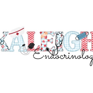 May include: A colorful name banner with the name "KALEIGH" spelled out in blue and red letters with various medical-themed patterns. The letters are stitched together with white thread. The text "Endocrinology" is written in cursive below the name.