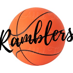 May include: An orange basketball with black lines and the word "Ramblers" written in black cursive across the ball.