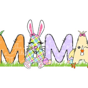 May include: The word "MAMA" is spelled out in colorful letters. The letter "M" is orange, the letter "A" is green and plaid, the letter "M" is purple, and the letter "A" is yellow. A bunny rabbit and a chick are sitting on the letters.