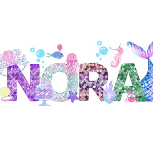 May include: The name "NORA" is spelled out in colorful letters with a mermaid tail, seahorse, starfish, crab, and other ocean-themed decorations.