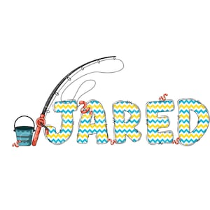 May include: The name JARED is spelled out in blue and yellow chevron patterned letters. A fishing rod and a bucket are to the left of the name.