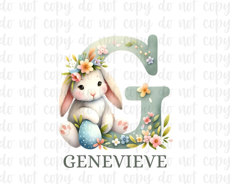 May include: A light blue letter G with a watercolor effect, decorated with pastel flowers and greenery. A white bunny with pink ears holds a blue Easter egg and sits in front of the letter. The name Genevieve is written below the letter.