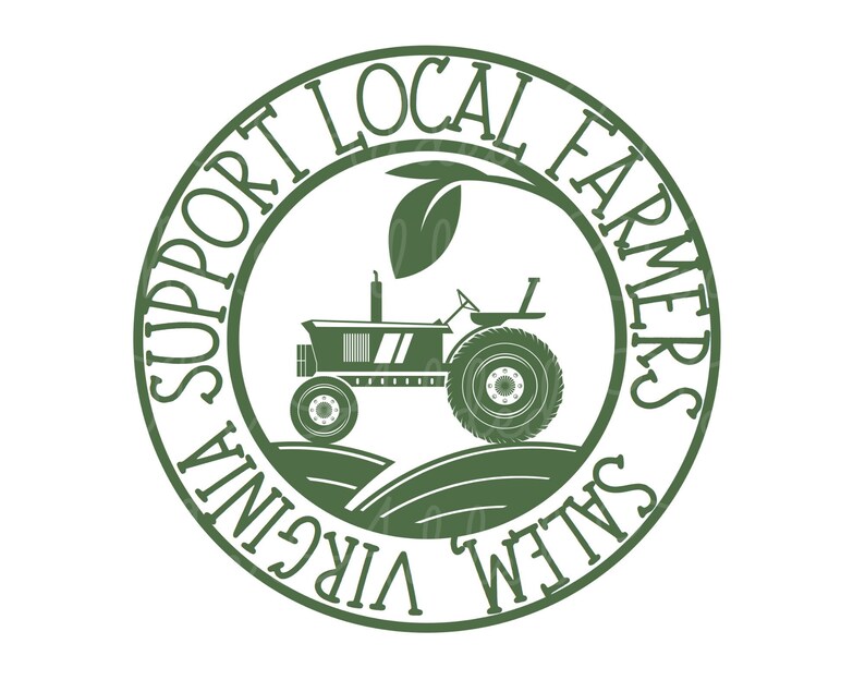 Pu&ograve; includere: Logo circolare verde con il testo "Support Local Farmers Salem Virginia" attorno al bordo. All'interno del cerchio c'&egrave; una foglia verde e un trattore bianco e nero.