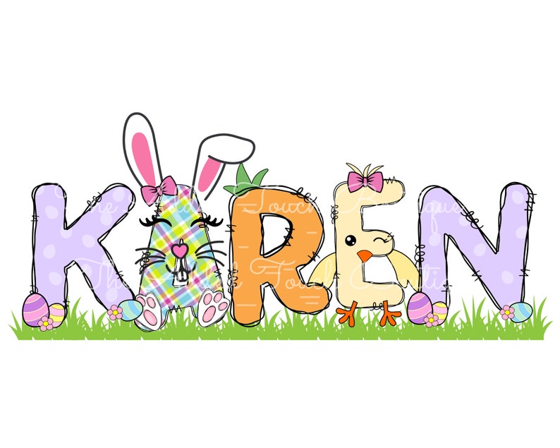 May include: A colorful Easter-themed name banner with the name "KAREN" spelled out in purple, orange, and yellow letters. Each letter is decorated with a different Easter-themed character, including a bunny, a carrot, and a chick.