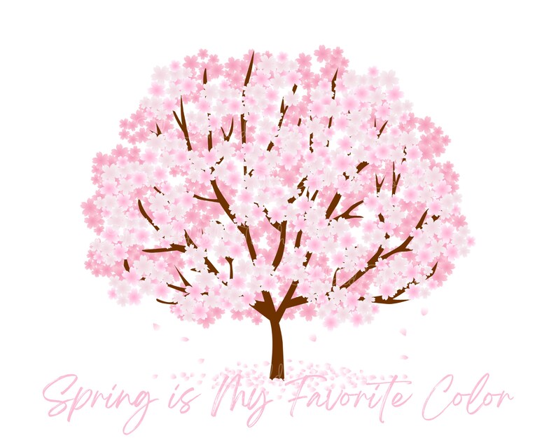 May include: A pink cherry blossom tree with the text "Spring is my favorite color" written below it.