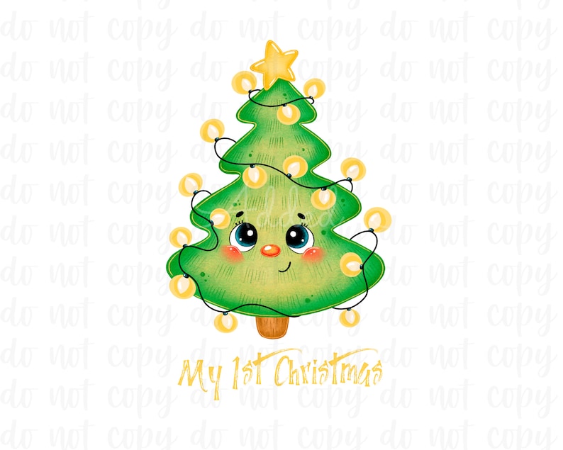May include: A whimsical Christmas tree illustration with a smiling face, adorned with string lights and a star on top. The text "My 1st Christmas" is written in gold script below the tree. The tree is green with a brown trunk.
