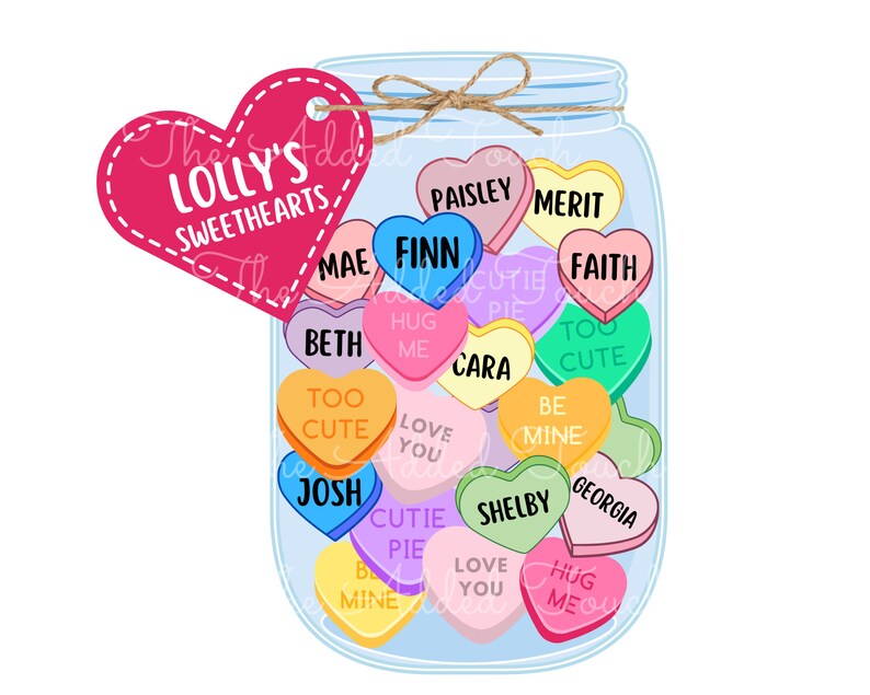 May include: A digital illustration of a glass jar filled with colorful candy hearts. A pink heart-shaped tag reads "LOLLY'S SWEETHEARTS." The candy hearts have names like "Finn," "Beth," and phrases like "Be Mine."