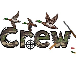 May include: Camouflage print "Crew" text with a target symbol and three flying ducks. A shotgun and two shotgun shells are below the text.