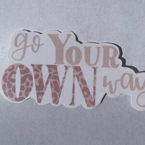 Go Your Own Way Leopard Letter Mental Health Sticker