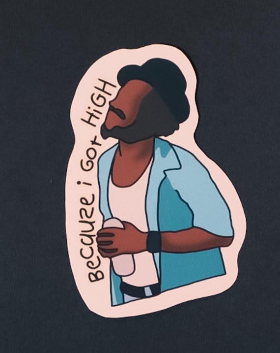 Afroman "Because I Got High" Sticker