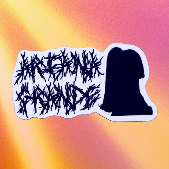 Ariana Grande Sticker - Hardcore Edition