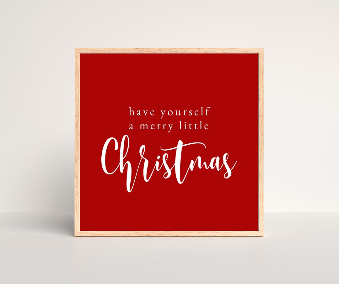Have Yourself A Merry Little Christmas Printable Sign Merry - Etsy