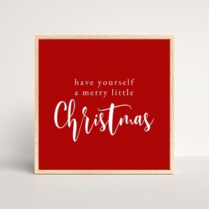 Have Yourself A Merry Little Christmas Printable Sign - Merry Christmas Sign - Instant Download - Printable Christmas Decor - Holiday Decor