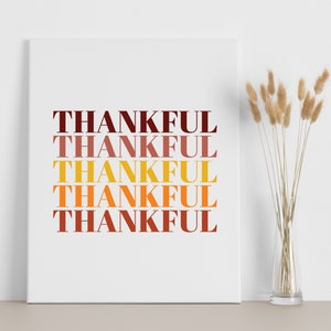 Thankful Printable Wall Art - Thanksgiving Decor - Wall Quotes - Instant Download - Holiday Decor - Seasonal Home Decor