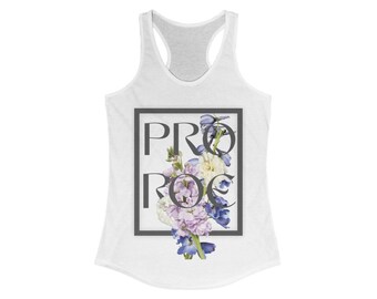 Pro-Roe Tank Top | Women's Rights Support | Slim Fit Racerback