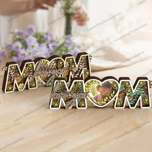 Mamma ti amo cartello in piedi file svg tagliato al laser Glowforge File tagliato al laser per la festa della mamma SVG per la festa della mamma Cornice per foto multistrato per mamma DXF