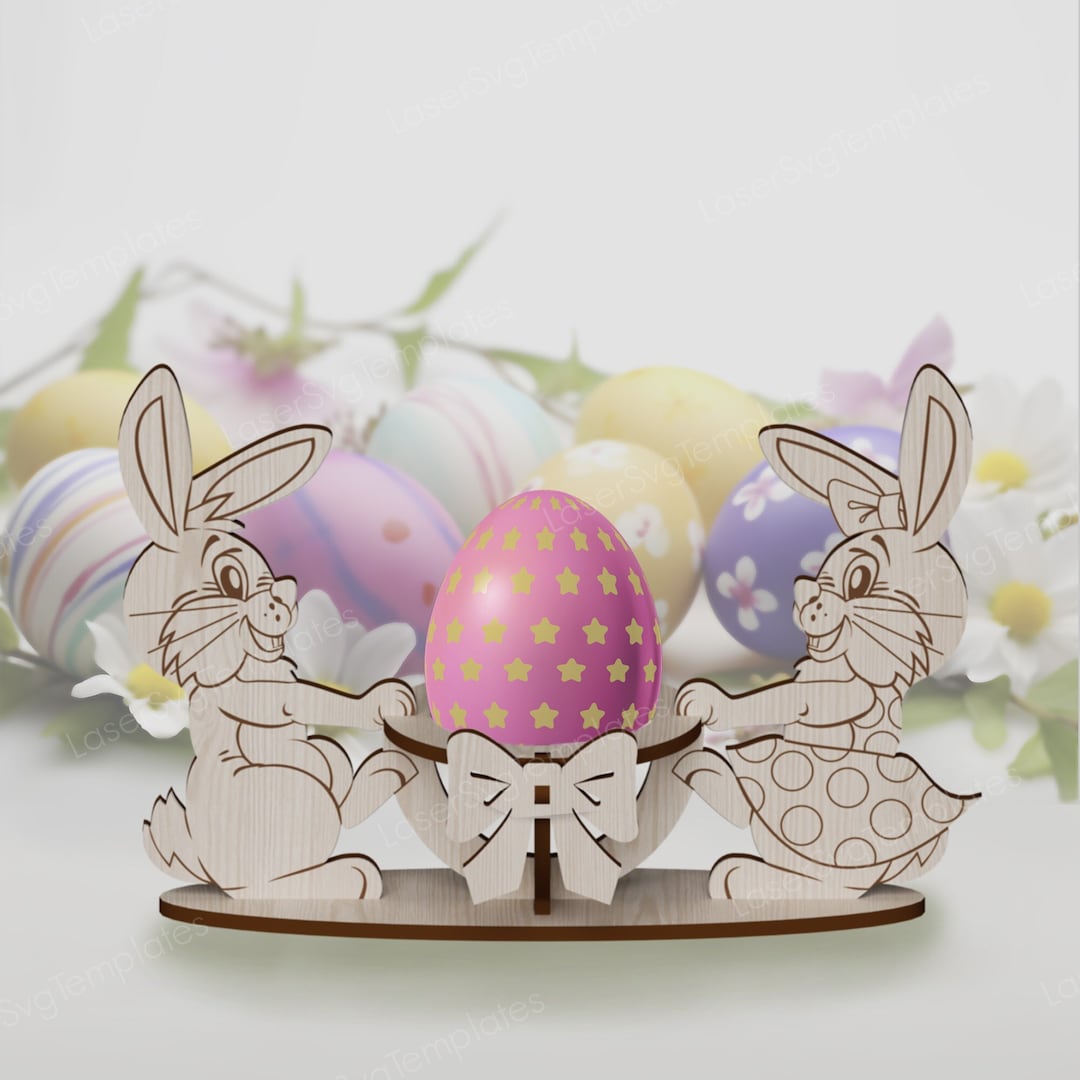Laser Cut Easter Bunny Egg Holder Svg File Glowforge Egg Holder Stand ...