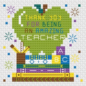 May include: A cross-stitch design featuring a green apple shape with the text "THANK YOU FOR BEING AN AMAZING TEACHER." Below the apple are stacked books, pencils, and ABC blocks. The design includes various colorful accents.