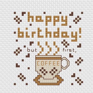 Carte d'anniversaire café motif PDF point de croix - Mais premier café citation en téléchargement numérique - Joyeux anniversaire tasse à café conception point de croix