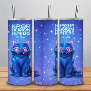 May include: Three stainless steel tumblers featuring a blue cartoon cat illustration against a starry background. The text "KPOP DEMON HUNTERS 3D Model" is displayed. The cat is blue with pink ears and red eyes. The tumblers have a silver straw.