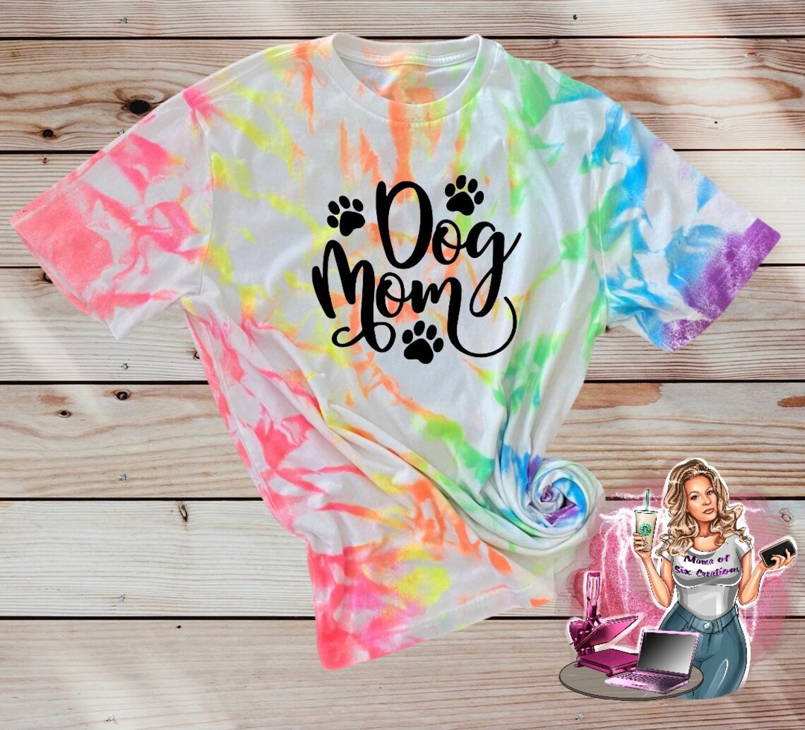 Dog mom tie dye Tshirt Dog mama Tshirt Etsy