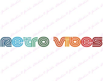 Retro Vibes - SVG/PNG File - Digital Download